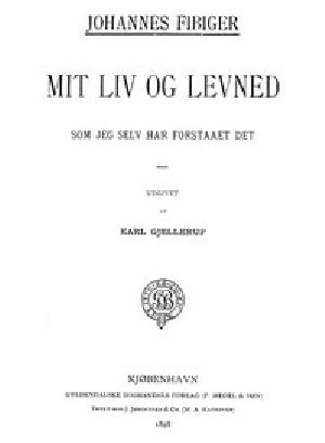 [Gutenberg 46335] • Mit liv og levned som jeg selv har forstaaet det